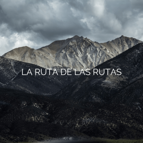 LA RUTA DE LAS RUTAS